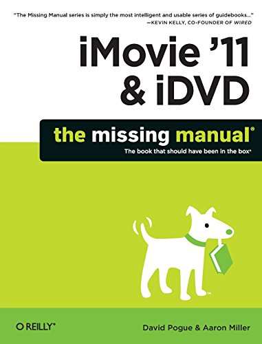 Algopix Similar Product 7 - iMovie '11 & iDVD: The Missing Manual
