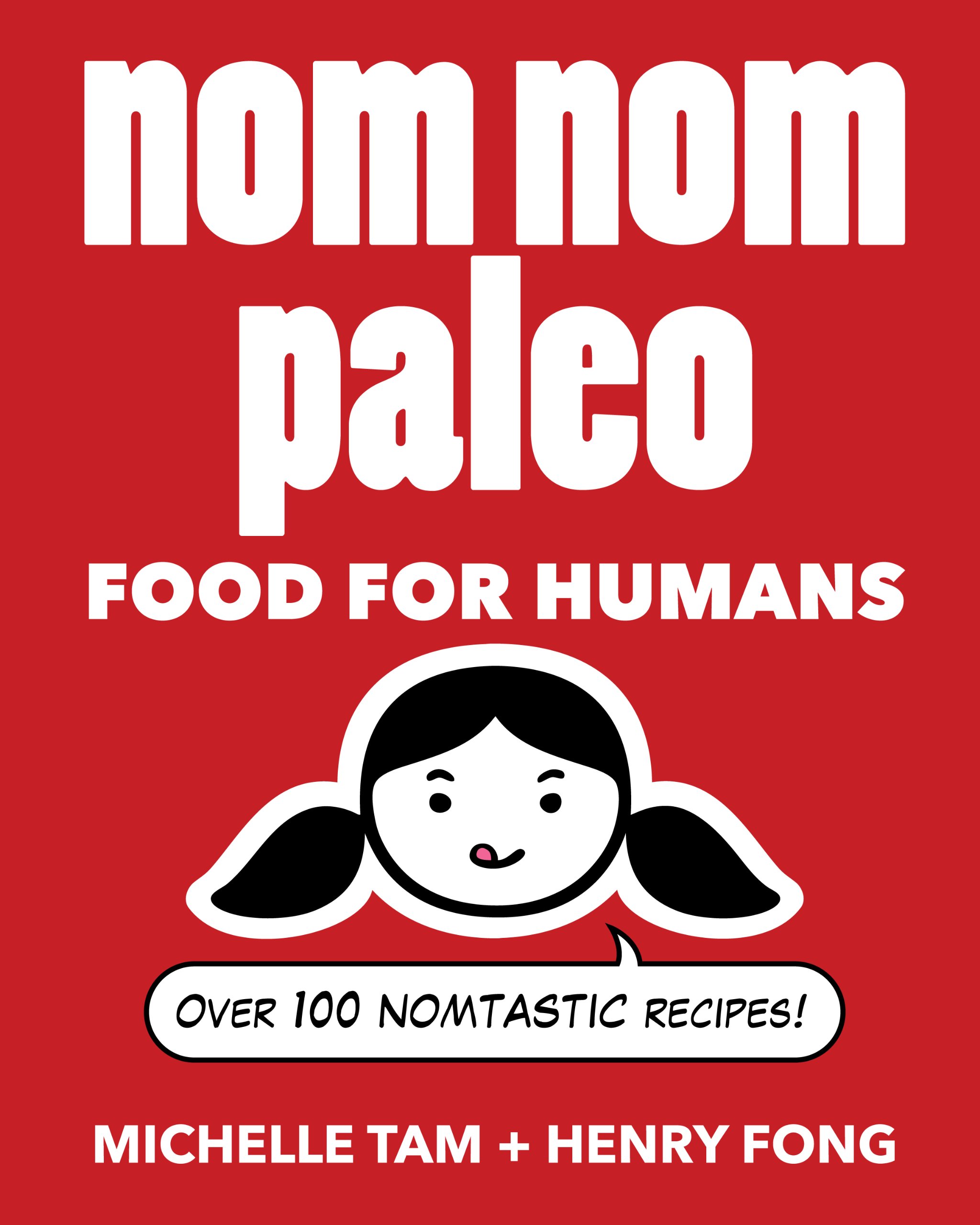 Algopix Similar Product 9 - Nom Nom Paleo Food for Humans Volume