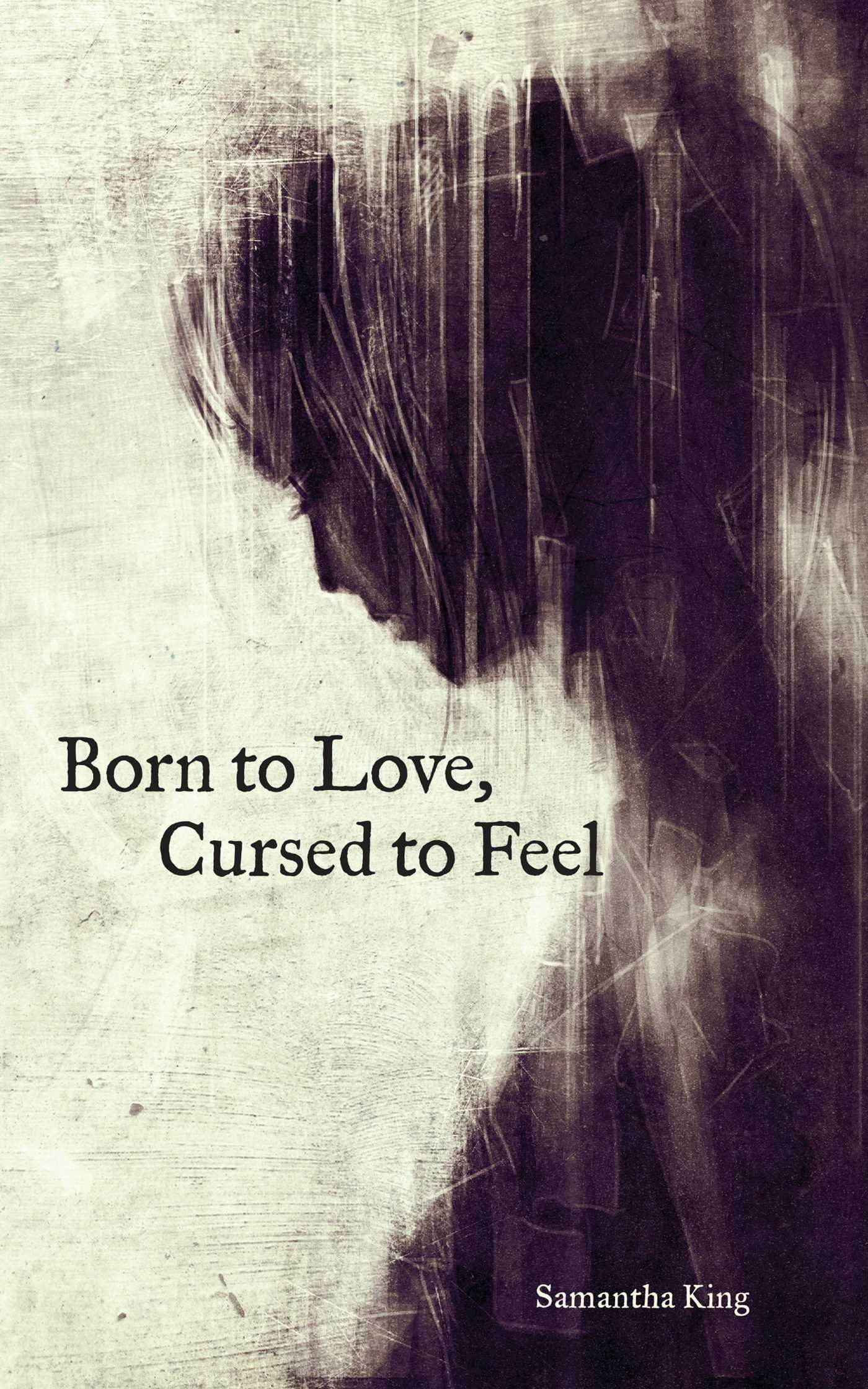 Algopix Similar Product 19 - Born to Love, Cursed to Feel