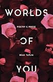 Algopix Similar Product 17 - Worlds of You: Poetry & Prose
