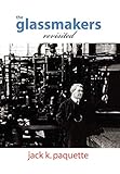 Algopix Similar Product 6 - The Glassmakers, Revisited