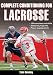 Algopix Similar Product 3 - Complete Conditioning for Lacrosse