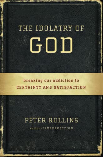 Algopix Similar Product 3 - The Idolatry of God Breaking Our
