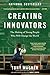 Algopix Similar Product 19 - Creating Innovators The Making of