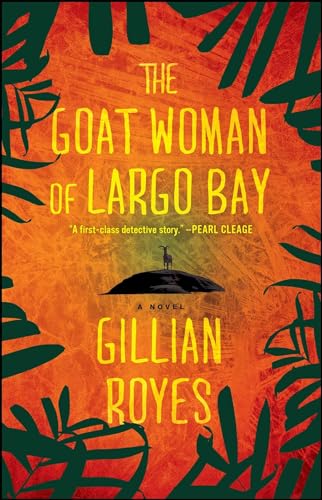 Algopix Similar Product 13 - The Goat Woman of Largo Bay A Novel A