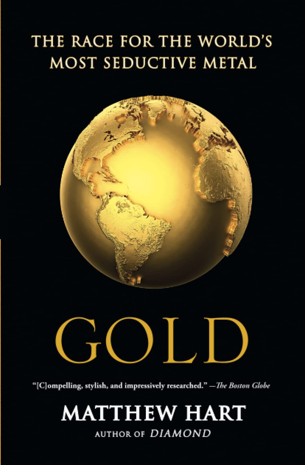 Algopix Similar Product 4 - Gold The Race for the Worlds Most
