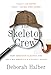 Algopix Similar Product 2 - The Skeleton Crew How Amateur Sleuths