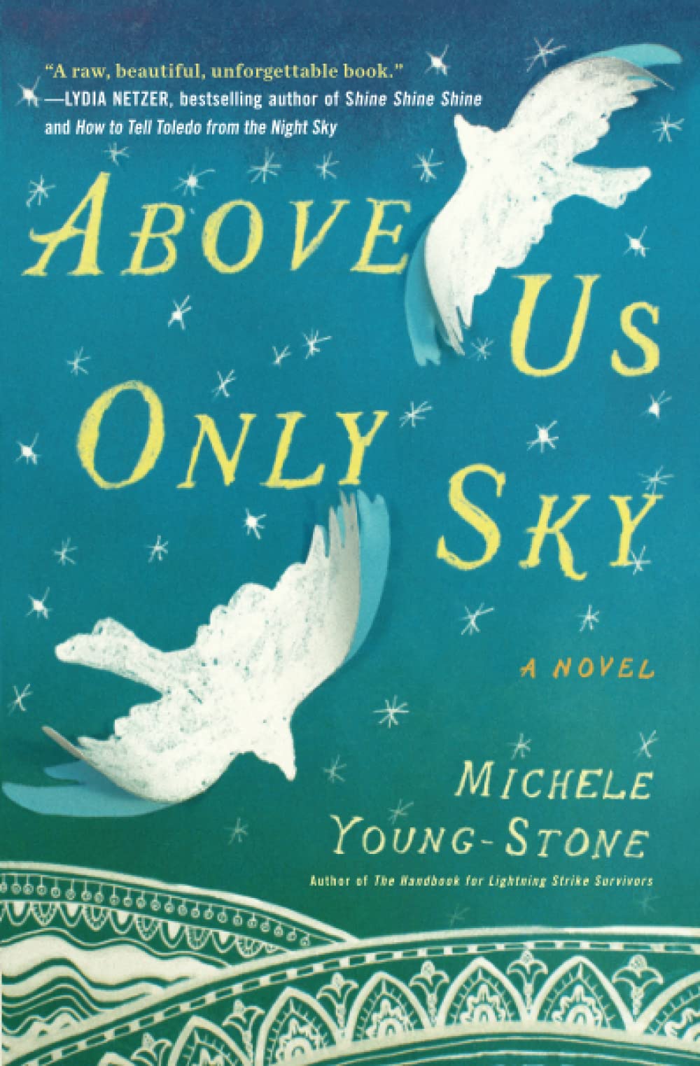 Algopix Similar Product 19 - Above Us Only Sky: A Novel