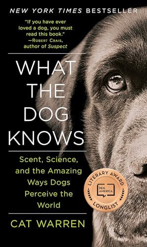 Algopix Similar Product 8 - What the Dog Knows Scent Science and