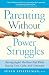 Algopix Similar Product 7 - Parenting Without Power Struggles