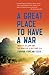 Algopix Similar Product 2 - A Great Place to Have a War America in