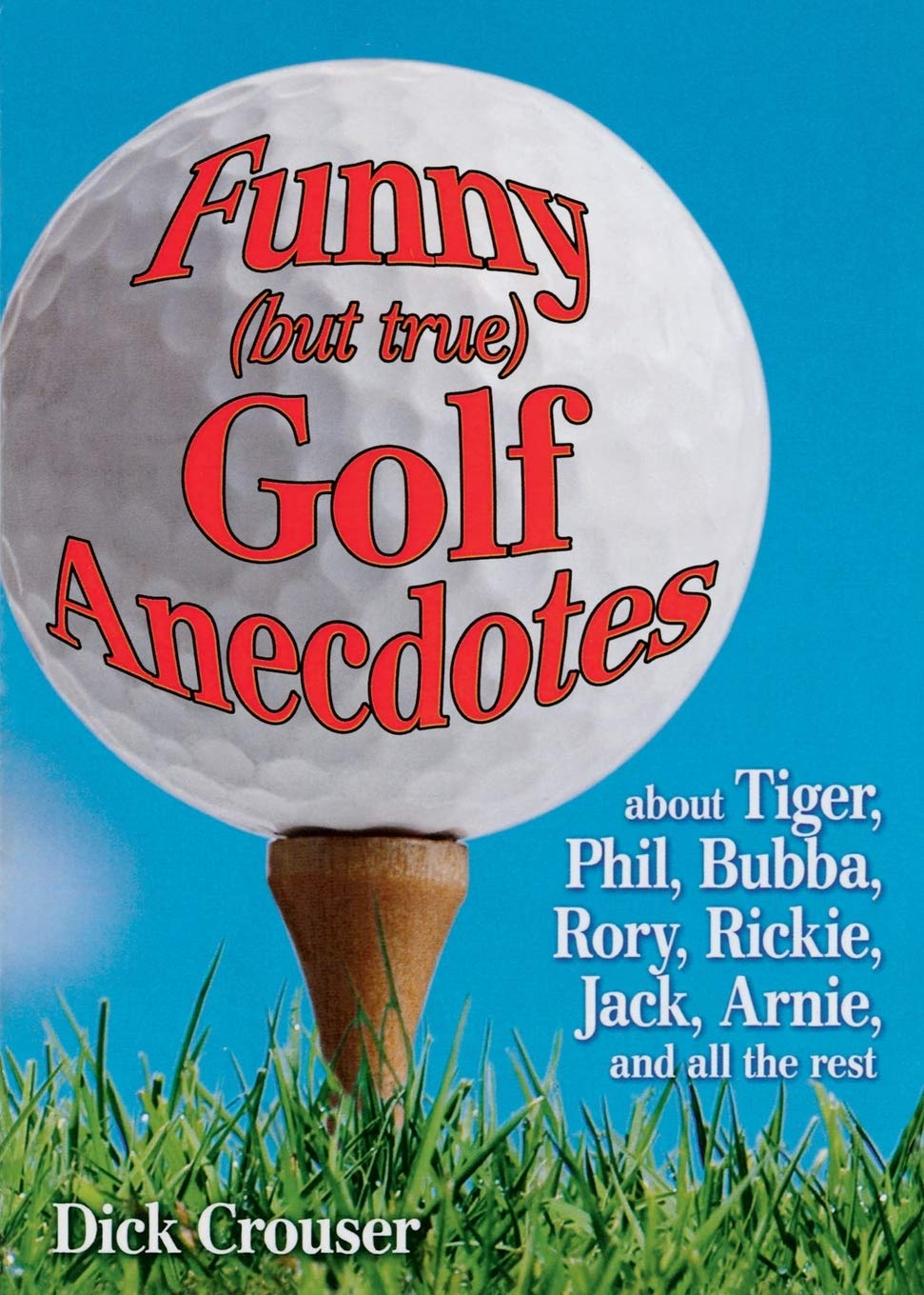 Algopix Similar Product 1 - Funny but true Golf Anecdotes about