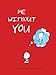 Algopix Similar Product 16 - Me without You