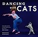 Algopix Similar Product 6 - Dancing with Cats From the Creators of