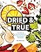 Algopix Similar Product 15 - Dried  True The Magic of Your