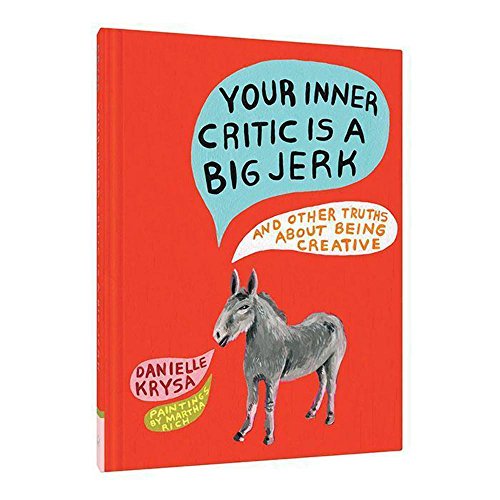 Algopix Similar Product 12 - Your Inner Critic Is a Big Jerk And