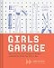 Algopix Similar Product 4 - Girls Garage How to Use Any Tool