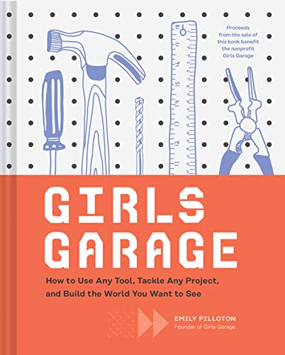 Algopix Similar Product 8 - Girls Garage How to Use Any Tool