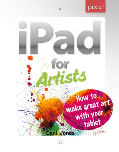 Algopix Similar Product 6 - iPad for Artists How to Make Great Art
