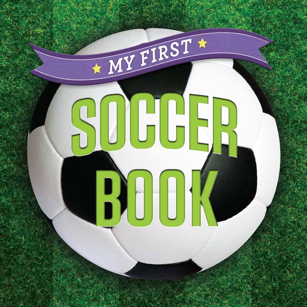 Algopix Similar Product 12 - My First Soccer Book (First Sports)