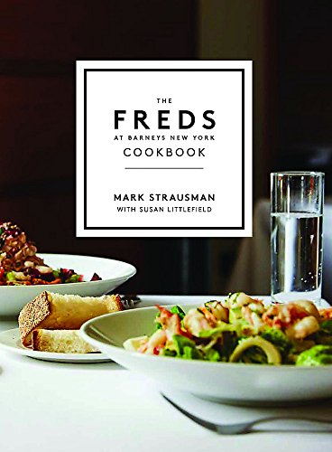 Algopix Similar Product 14 - The Freds at Barneys New York Cookbook