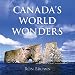 Algopix Similar Product 14 - Canada's World Wonders