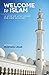 Algopix Similar Product 9 - Welcome to Islam A StepbyStep Guide