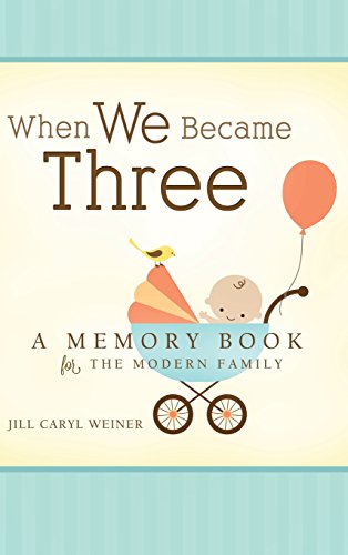 Algopix Similar Product 1 - When We Became Three A Memory Book for