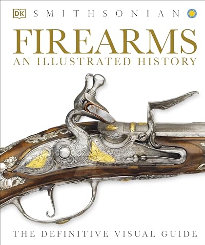 Algopix Similar Product 16 - Firearms: An Illustrated History