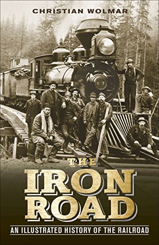 Algopix Similar Product 15 - The Iron Road An Illustrated History