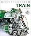 Algopix Similar Product 4 - Train: The Definitive Visual History