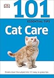 Algopix Similar Product 8 - 101 Essential Tips Cat Care Breaks