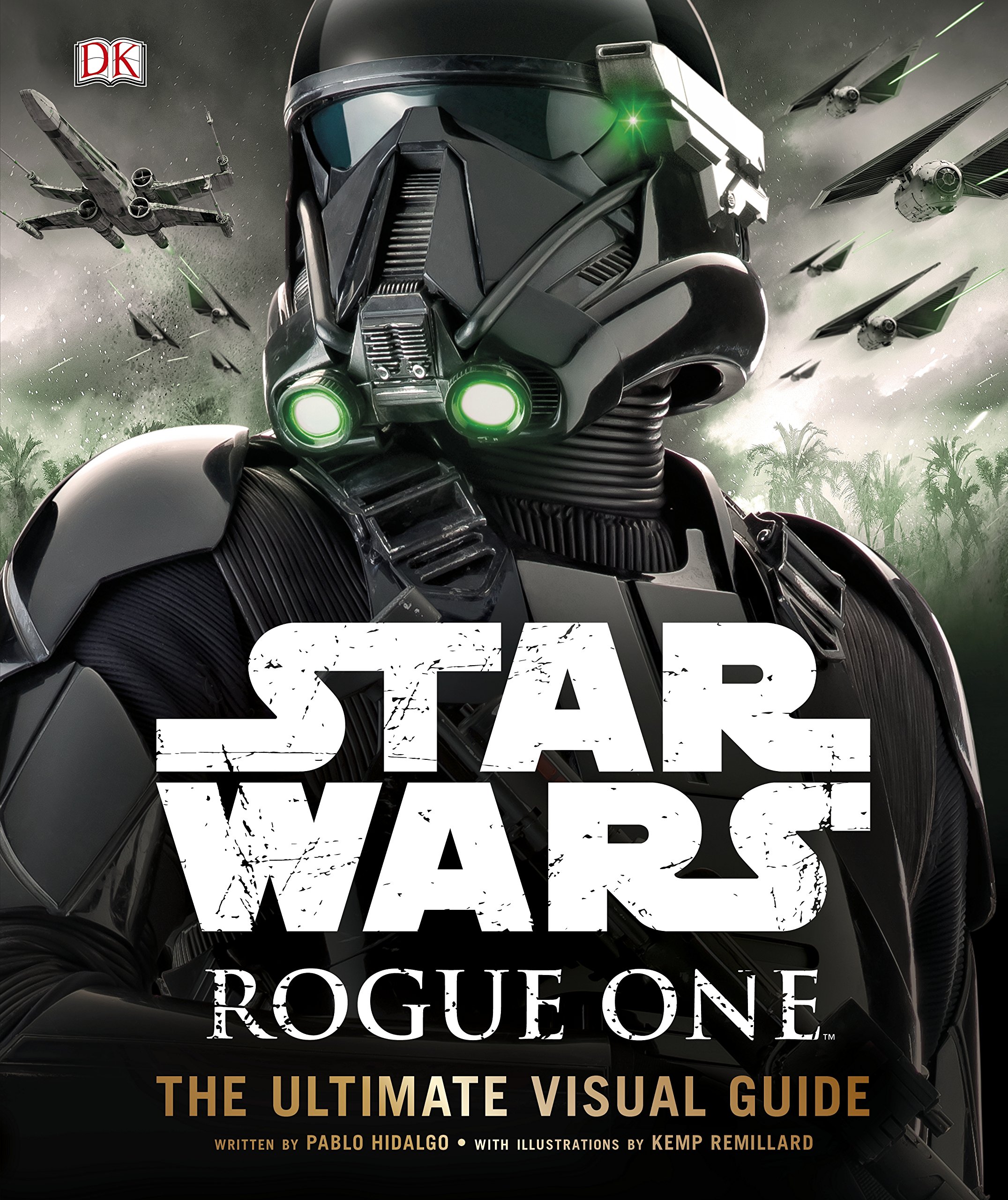 Algopix Similar Product 8 - Star Wars Rogue One The Ultimate