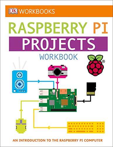 Algopix Similar Product 5 - DK Workbooks Raspberry Pi Projects An
