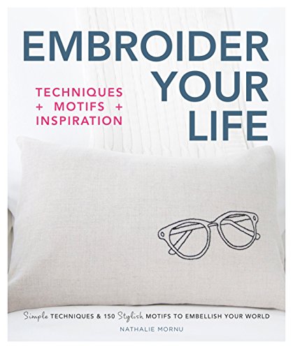 Algopix Similar Product 17 - Embroider Your Life Simple Techniques