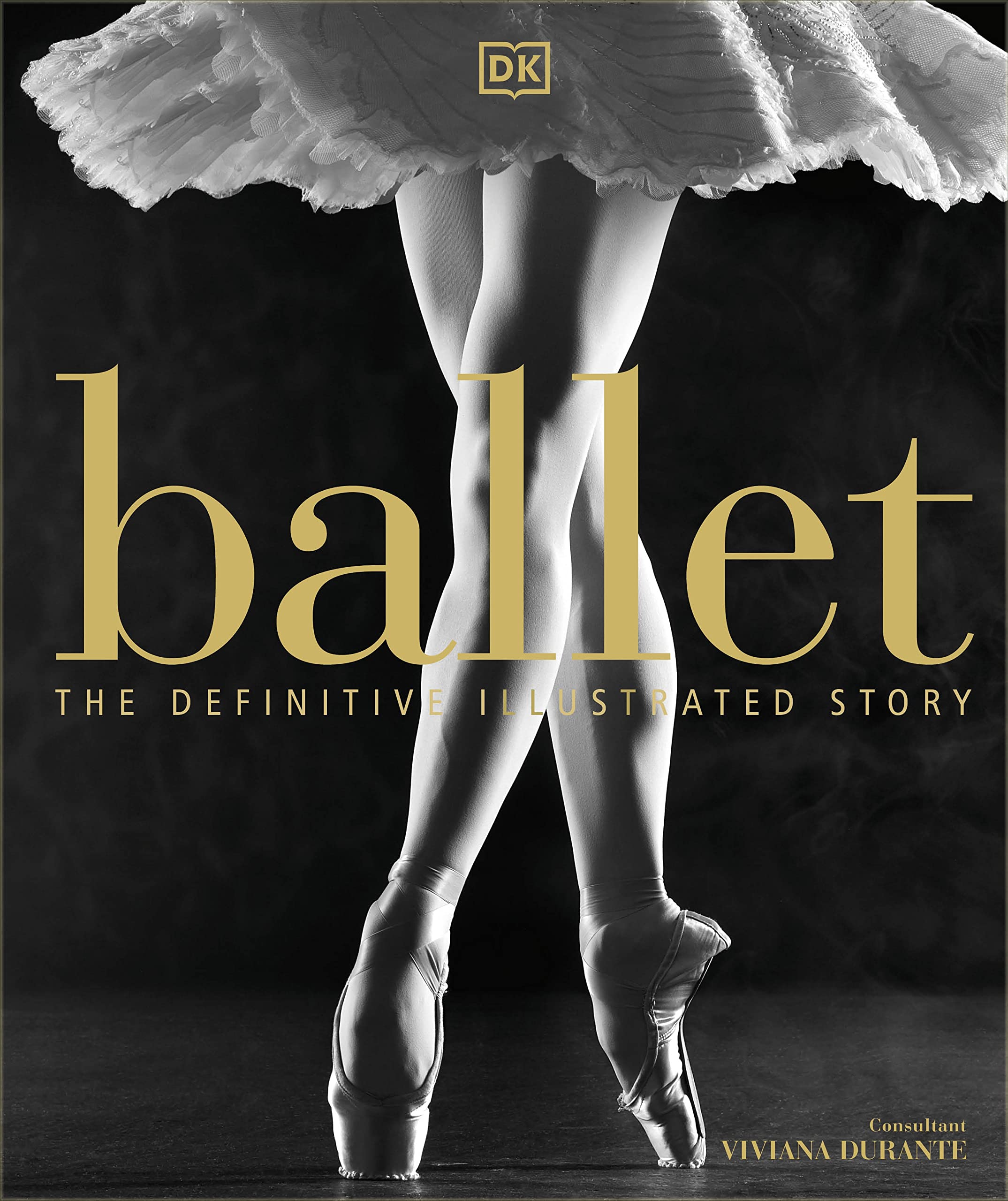 Algopix Similar Product 9 - Ballet: The Definitive Illustrated Story