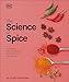 Algopix Similar Product 2 - The Science of Spice Understand Flavor