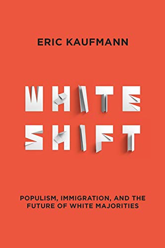 Algopix Similar Product 17 - Whiteshift Populism Immigration and