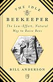 Algopix Similar Product 12 - Idle Beekeeper The LowEffort Natural