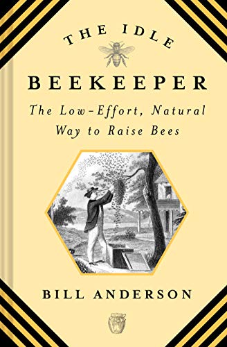 Algopix Similar Product 19 - Idle Beekeeper The LowEffort Natural