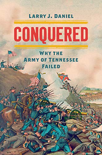Algopix Similar Product 10 - Conquered Why the Army of Tennessee