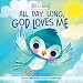 Algopix Similar Product 9 - All Day Long God Loves Me Best of