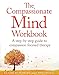 Algopix Similar Product 19 - The Compassionate Mind Workbook A