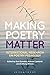 Algopix Similar Product 4 - Making Poetry Matter International