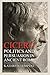 Algopix Similar Product 5 - Cicero Politics and Persuasion in