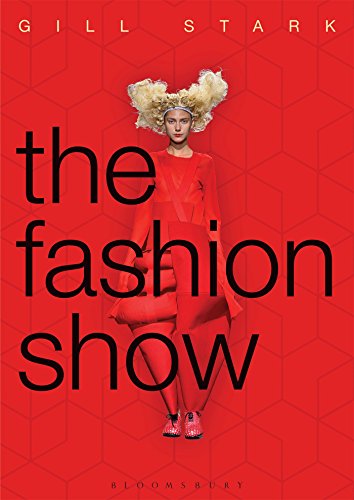 Algopix Similar Product 6 - The Fashion Show History theory and