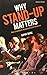 Algopix Similar Product 20 - Why Standup Matters How Comedians