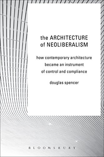 Algopix Similar Product 6 - The Architecture of Neoliberalism How