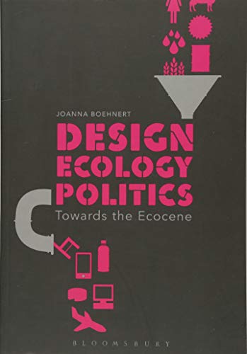 Algopix Similar Product 13 - Design Ecology Politics Towards the
