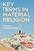 Algopix Similar Product 6 - Key Terms in Material Religion